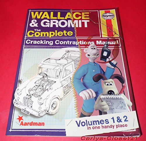Wallace & Gromit: The Complete Cracking Contraptions Manual - Volumes 1 & 2